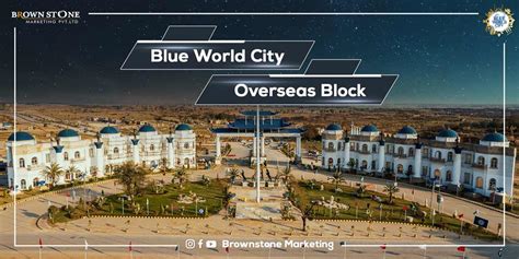 Blue World City Islamabad Overseas Block | Brownstone Marketing