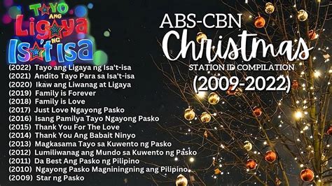 ABS-CBN Christmas Station ID Compilation (2009-2022) - YouTube