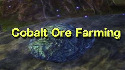 Best Place to Farm Cobalt Ore Wow 5.4 - YouTube