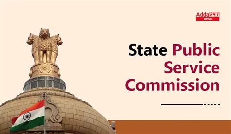 State Public Service Commission, background, Role, Power, Eligibility