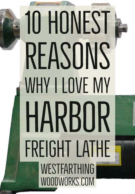 10 Honest Reasons Why I Love My Harbor Freight Lathe - Westfarthing ...