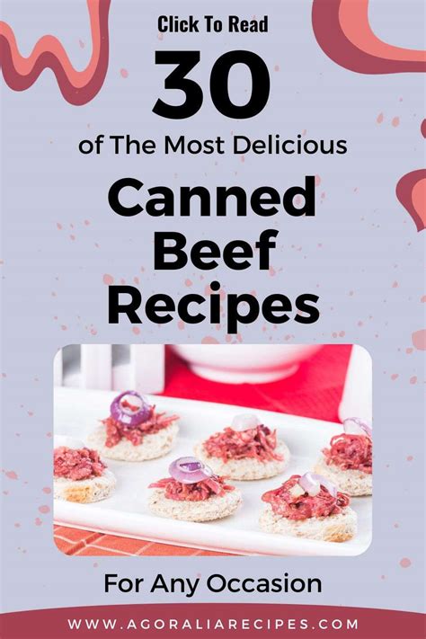 30 Of The Most Delicious Canned Beef Recipes For Any Occasion. - Agoralia Recipes