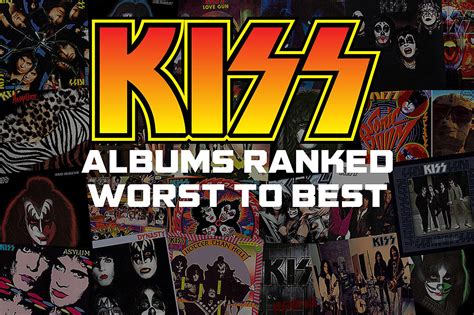 Kiss Albums Ranked Worst to Best