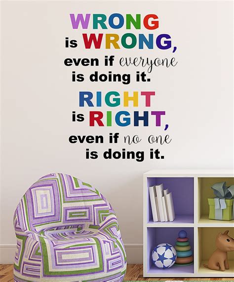 DecorDesigns 'Wrong is Wrong, Right is Right' Wall Decal | Wall decals ...