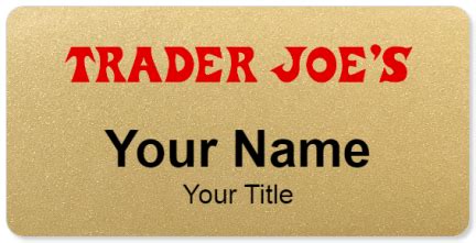 Trader Joes Name Tags - NameBadge.com