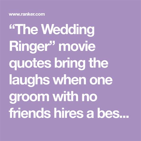 The Wedding Ringer Movie Quotes | The wedding ringer movie, Movie quotes, Wedding ringer