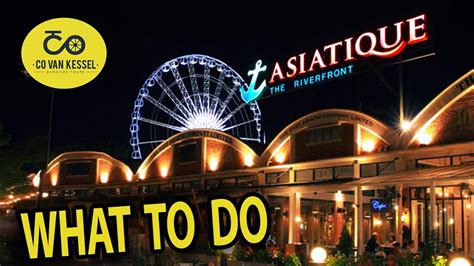 ASIATIQUE a riverside Night Market | Bangkok 2019 | What To Do - YouTube