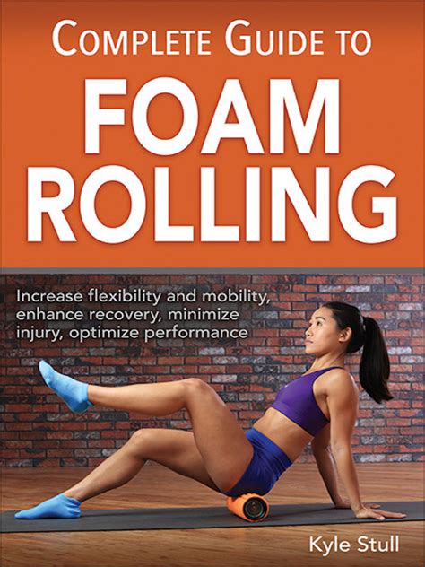 Complete Guide to Foam Rolling | Foam Rolling Guide - ASFA