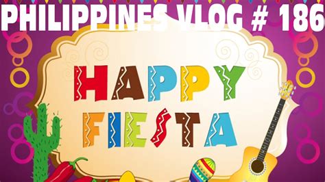 HAPPY FIESTA DAU! | Philippines Vlog # 186 - YouTube