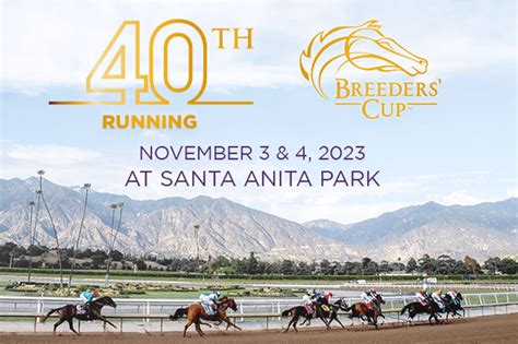 Breeders' Cup Announces Santa Anita Park As Host Of 2023 World ...