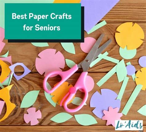 Paper Crafts For Seniors: 20 Best And Easy Ideas To Try!