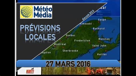 MétéoMédia Prévisions Locales - 27 mars 2016 - YouTube