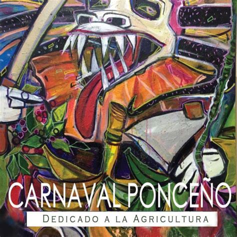 Ponce Carnival - Carnaval de Ponce / Ponceño 2023 | Tickets Dates & Venues – CarniFest.com