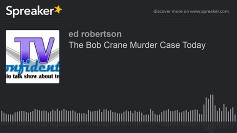 The Bob Crane Murder Case Today - YouTube