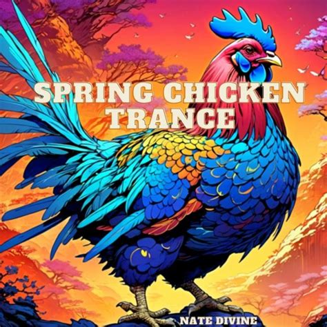 Stream SPRING CHICKEN TRANCE MIX 10.23 by Nate Divine | Listen online ...