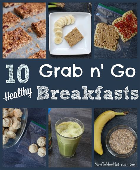 10 Healthy Grab-and-Go Breakfast Recipes - Mom to Mom Nutrition