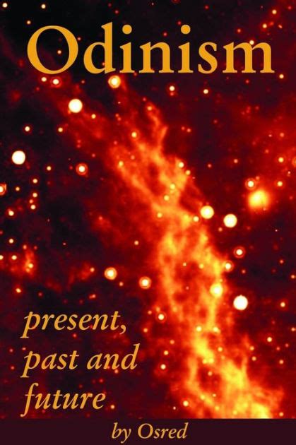 Odinism: present, past and future by Osred, Paperback | Barnes & Noble®