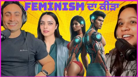 ਮੁੰਡਾ ਏਦਾ ਕਿਉਂ ਸੋਚਦਾ | Feminism vs Masculism | A.I. and Modern Study | GenZ Vs Millennial - YouTube