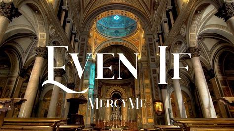 MercyMe - Even If (Lyric Video) - YouTube