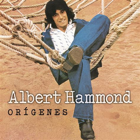 Orígenes - Album by Albert Hammond | Spotify