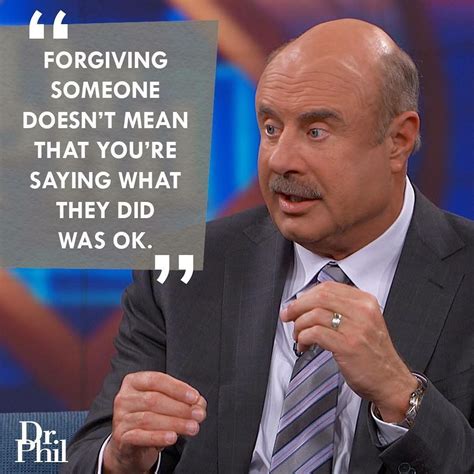 Pin by Jonathan Van Auken on Dr Phil | Dr phil quotes, Funny people quotes, New quotes