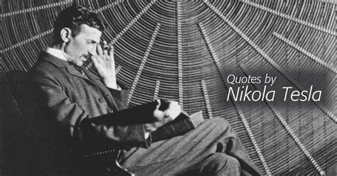 Quotes by Nikola Tesla - IEEE Transmitter