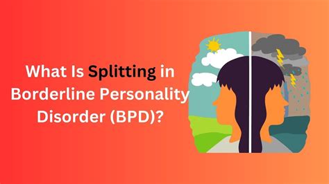 Breaking Down Splitting: The Defense Mechanism in Borderline ...