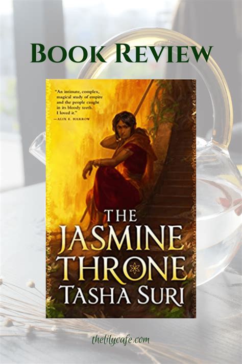 Book Review: The Jasmine Throne by Tasha Suri | Books, Tasha, Book review