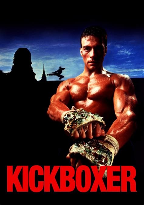 Kickboxer | Van damme, Jean claude van damme, Martial arts movies