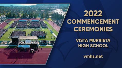 Vista Murrieta High School - Commencement Ceremonies - Class of 2022 - Win Big Sports