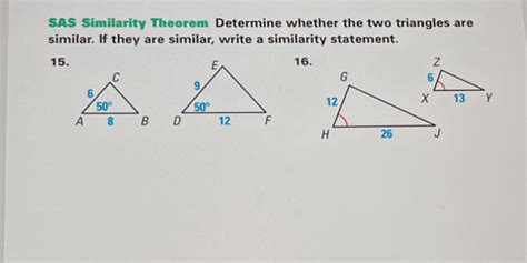 [Solved] SAS Similarity Theorem Determine whether the two triangles are ...