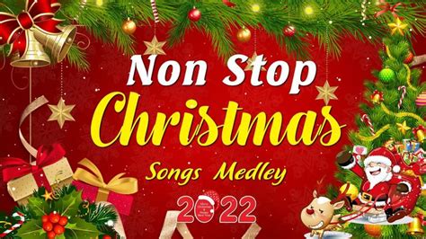 Non Stop Christmas Songs Medley 2022 🎄🎁 Best Non-Stop Christmas Songs Medley 2022 ⛄⛄⛄ | Old ...