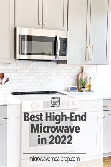 Best High-End Microwave in 2024 - Microwave Meal Prep