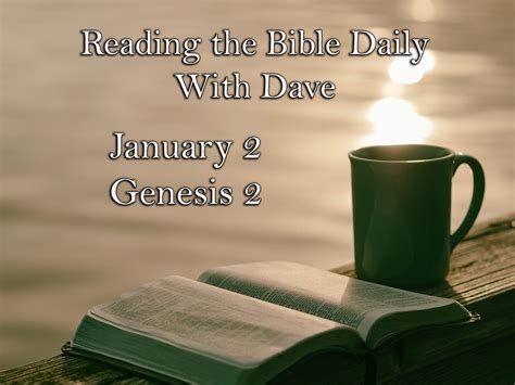 Reading the Bible Daily with Dave: January 2-- Genesis 2