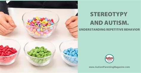 Stereotypy and Autism: Understanding Repetitive Behavior - APM