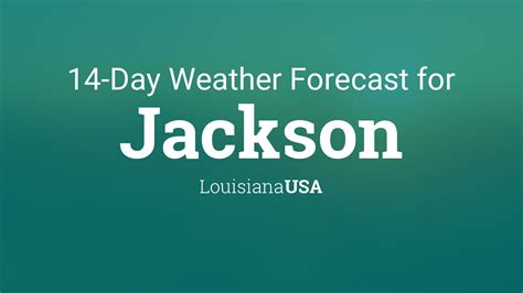 Jackson, Louisiana, USA 14 day weather forecast