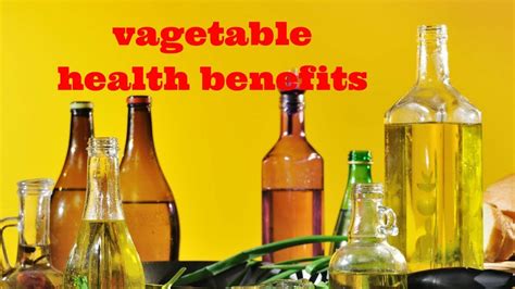 VEGETABLE OILS TYPES, HEALTH BENEFITS - YouTube