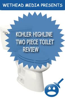 Kohler Highline Two Piece Toilet Review