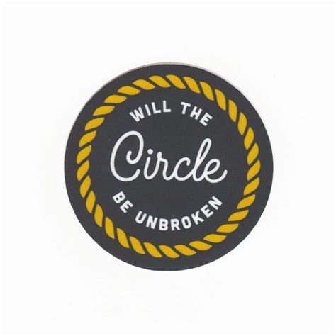 Will the Circle Be Unbroken Sticker | Country Music Patches