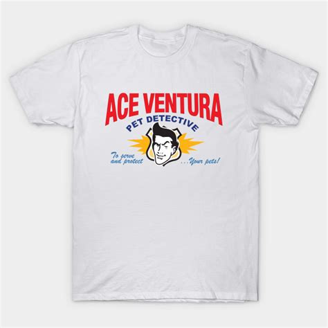 Ace Ventura - Ace Ventura - T-Shirt | TeePublic