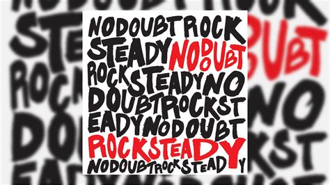 Revisiting No Doubt’s ‘Rock Steady’ (2001) | Tribute