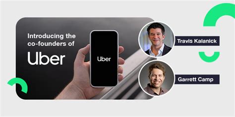 The Co-Founders of Uber - Travis Kalanick and Garrett Camp