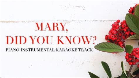 Mary, Did You Know (Piano Instrumental Karaoke Track) NEW VERSION - YouTube