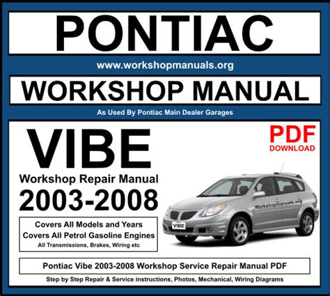 Pontiac Vibe 2003-2008 Workshop Repair Manual Download PDF