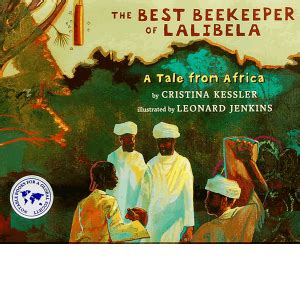 The Best Beekeeper of Lalibela: A Tale from Africa | Cristina Kessler