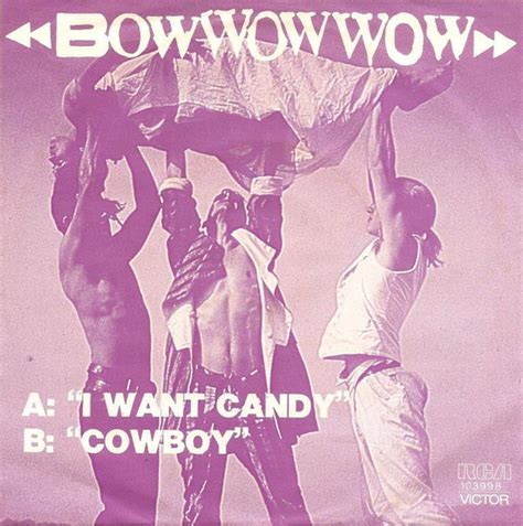 Bow Wow Wow - I Want Candy (1982, Vinyl) | Discogs