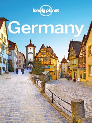 Germany Travel Guide by Lonely Planet · OverDrive: ebooks, audiobooks, and more for libraries ...