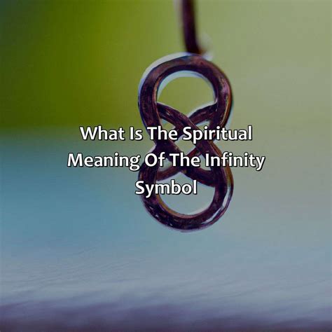 What Is The Spiritual Meaning Of The Infinity Symbol | Relax Like A Boss