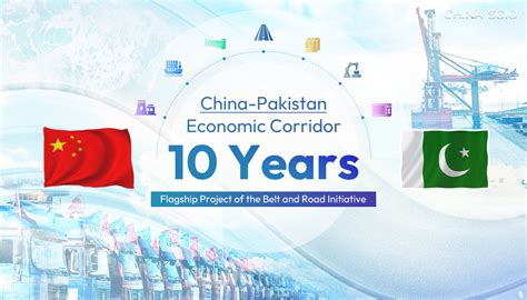 China-Pakistan Economic Corridor celebrates 10 years | english.scio.gov.cn