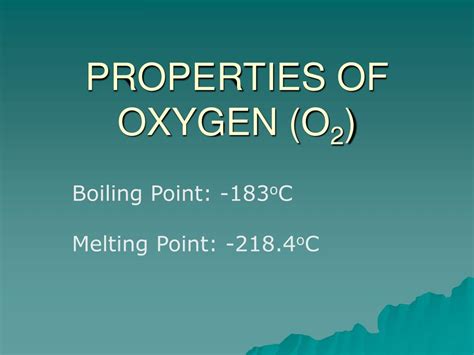 PPT - PROPERTIES OF OXYGEN (O 2 ) PowerPoint Presentation, free ...